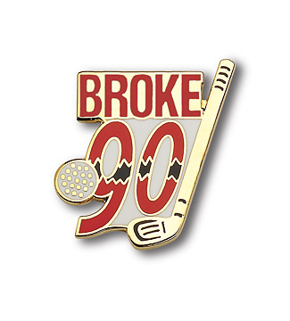 BROKE 90 PIN